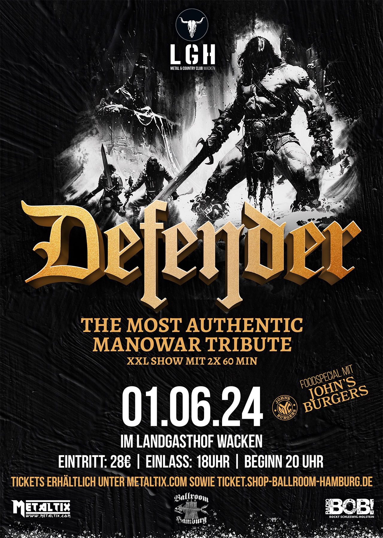 Flyer: Defender - the most authentic MANOWAR Tribute - Am 01.06. live im LGH Wacken